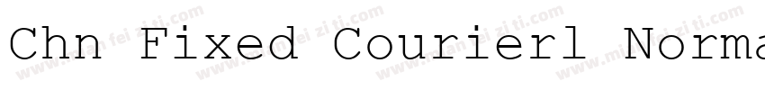 Chn Fixed Courierl Normal字体转换